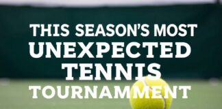Bu Sezonun En Beklenmedik Tenis Yarışması Sonuçları This Season's Most Unexpected Tennis Tournament Results